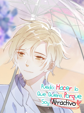 Puedo hacer lo que quiera porque soy atractivo