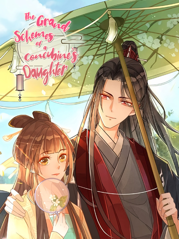 The Grand Schemes of a Concubine's Daughter