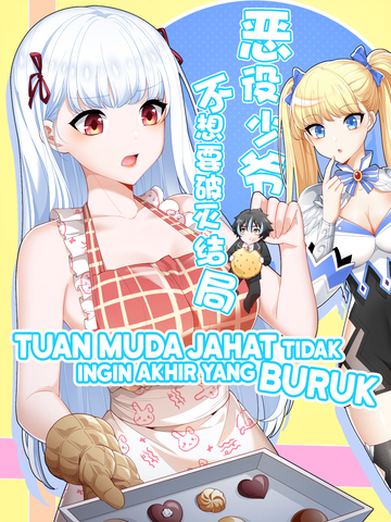 Tuan Muda Jahat Tidak Ingin Akhir yang Buruk