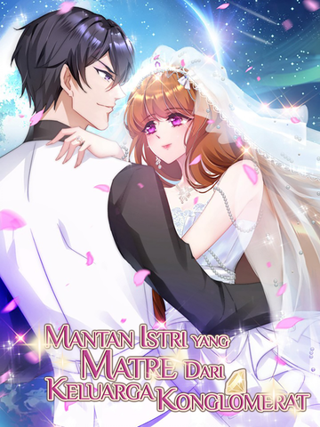 Mantan Istri Yang Matre Dari Keluarga Konglomerat