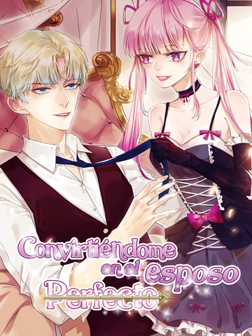 Convirtiéndome en el esposo perfecto