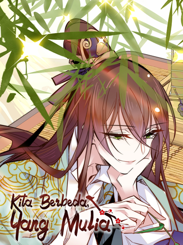 Kita Berbeda, Yang Mulia