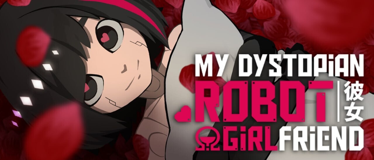 我的反乌托邦机器人女友/My Dystopian Robot Girlfriend V0.95.15|视觉小说|容量1.1GB|官方中文版-星游乐园
