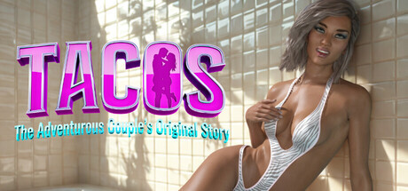 TACOS：一对冒险情侣的原创故事  第一季/TACOS The Adventurous Couple S.1|视觉小说|容量12.9GB|官方中文版-星游乐园
